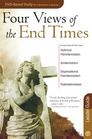 Four Views of the End Times Leader Guide cover image