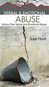 Verbal & emotional abuse : victory over verbal and emotional abuse cover image