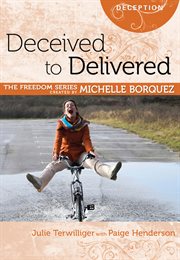 Deceived to delivered cover image