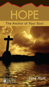 Hope : the anchor of your soul cover image