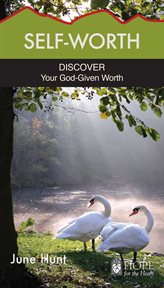 Self-worth : discover your God-given worth cover image