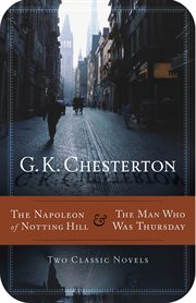The napoleon of notting hill & the man who was thursday cover image