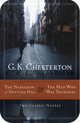 Cover image for The Napoleon of Notting Hill & The Man Who Was Thursday