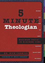 5 minute theologian maximum truth in minimum time cover image