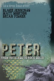 Peter from reckless to rock solid cover image