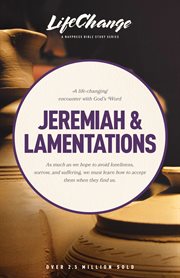 A life-changing encounter with God's Word from the books of Jeremiah & Lamentations cover image