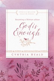 Becoming a woman whose god is enough cover image