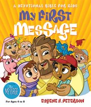 My first message : a devotional bible for kids cover image