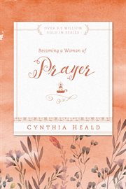 Becoming a woman of prayer cover image