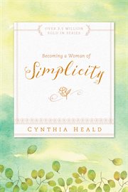 Becoming a woman of simplicity cover image