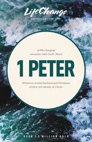 A life-changing encounter with God's word from the book of 1 Peter cover image