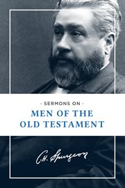 Sermons on men of the old testament cover image