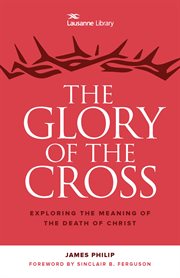 The glory of the cross. The Great Crescendo of the Gospel cover image