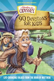 90 devotions for kids in Matthew life-changing values from the Book of Matthew cover image