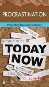 Procrastination : preventing the decay of delay cover image