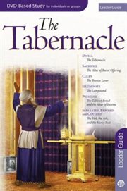 The tabernacle : leader guide cover image