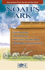 Noah's ark. Key Lessons from the Ark and the Flood cover image