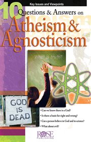 10 questions & answers : on atheism & agnosticism cover image