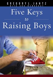 5 keys to raising boys cover image