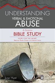 Understanding Verbal and Emotional Abuse : HFTH Bible Study cover image