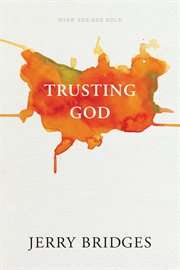 Trusting God with study guide: even when life hurts cover image
