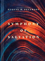 Symphony of salvation. A 60-Day Devotional Journey through the Books of the Bible cover image