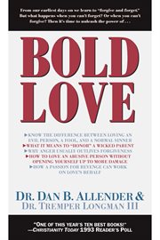 "Bold love" : God's justice or ... ungodly revenge? cover image