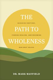 THE PATH TO WHOLENESS cover image