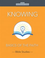 KNOWING : basics of the faith cover image