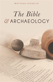 The Bible & archaeology cover image
