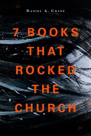 7 books that rocked the church cover image