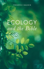 Ecology and the Bible cover image