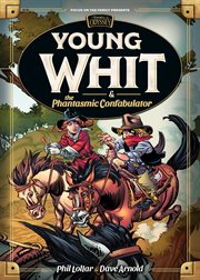Young Whit and the Phantasmic Confabulator cover image