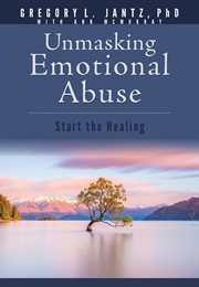 Unmasking Emotional Abuse : Start the Healing cover image