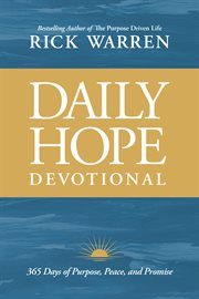 Daily Hope Devotional : Purpose, Peace, and Promise for Every Day cover image