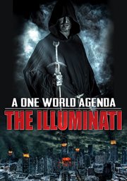 A one world agenda: the illuminati cover image