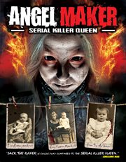 Angel maker : Serial Killer Queen cover image