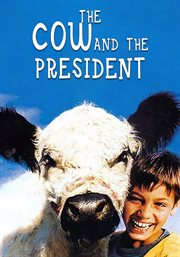 The cow and the president cover image
