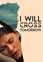I Will Cross Tomorrow cover image