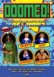 Doomed! : the untold story of Roger Corman's The fantastic four cover image