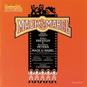 Mack & mabel (1974 original broadway cast recording) cover image