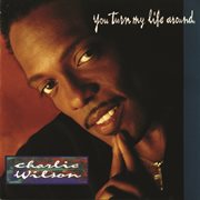 You turn my life around cover image