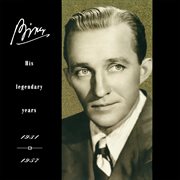 Bing-his legendary years 1931-1957 cover image