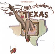 Best little whorehouse in texas (1978 original broadway cast recording) cover image