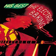 His best: the electric b.b. king (expanded edition) cover image