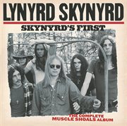 Skynyrd's first:  the complete muscle shoals album cover image