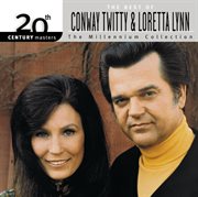 20th century masters: the millennium collection: best of conway twitty & loretta lynn cover image