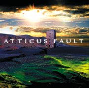 Atticus fault cover image