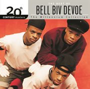 20th century masters: the millennium collection: best of bel biv devoe cover image