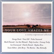 Your love amazes me cover image